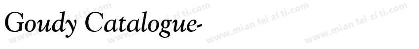Goudy Catalogue字体转换